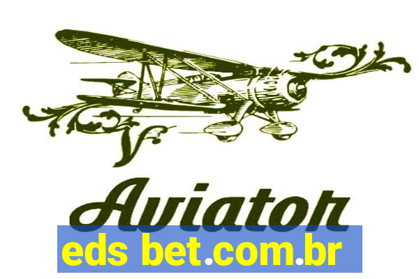 eds bet.com.br